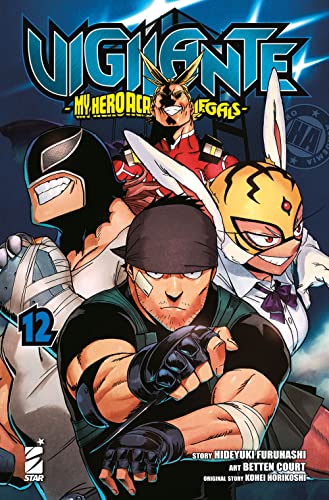 Vigilante. My Hero Academia illegals (Vol. 12) (Kappa extra) von Star Comics